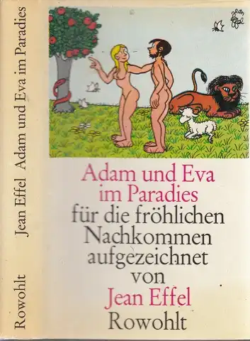 Adam und Eva im Paradies - für die fröhlichen Nachkommen aufgezeichnet