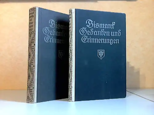 Gedanken und Erinnerungen von Otto Fürst von Bismarck - erster Band, zweiter Band und dritter Band 3 Bücher