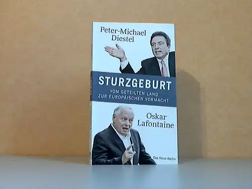 Diestel, Peter-Michael und Oskar Lafontaine