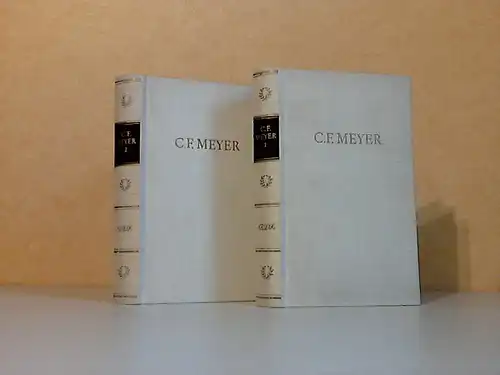C.F. Meyers Werke in zwei Bänden