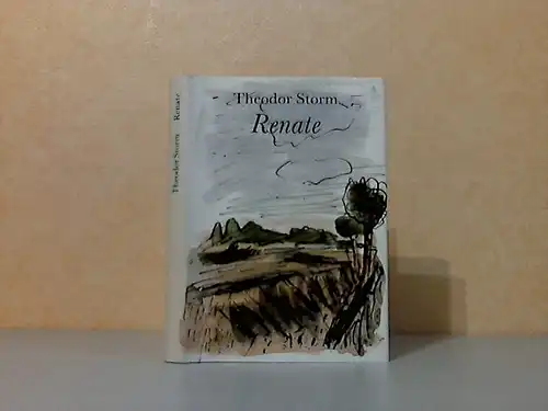 Renate - Novelle Mit Illustrationen von Roswitha Grüttner