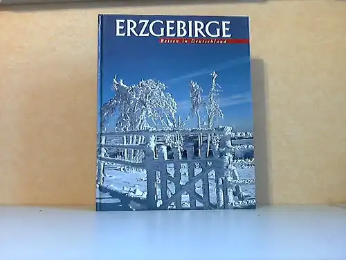 Reisen in Deutschland: Erzgebirge