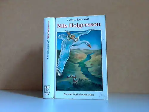 Nils Holgerssons - Nils Holgersson wunderbare Reise durch Schweden Zeichnungen von Reinhard Michl