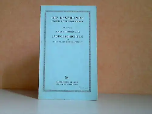 Jagdgeschichten aus &quot;Die grünen Hügel Afrikas&quot; Die Leserunde, Dichter der Gegenwart Heft 23/ 24