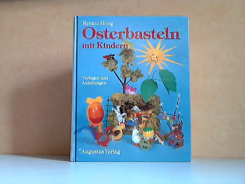 Osterbasteln mit Kindern - Vorlagen und Anleitungen