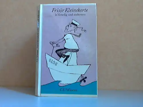 Frisör Kleinekorte in Venedig und anderswo Illustrationen von Karl Schrader.