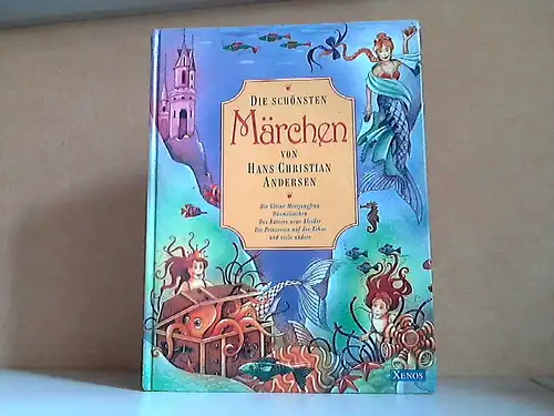 Die schönsten Märchen von Hans Christian Andersen Illustriert von Cathie Shuttleworth