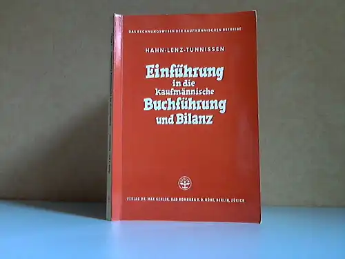Hahn, Wilhelm, Hans Lenz Werner Tunnissen u. a