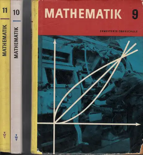 Mathematik - Lehrbuch für die erweiterte Oberschule Klasse 9, 10, 11 3 Bücher