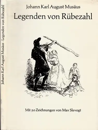 Legenden von Rübezahl Mit 50 Zeichnungen von Max Slevogt