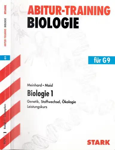 Abitur-Training Biologie 1 - Genetik, Stoffwechsel, Ökologie - Leistungskurs: Grundlagen und Aufgaben mit Lösungen