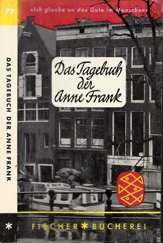 Das Tagebuch der Anne Frank - 12. Juni 1942-1. August 1944