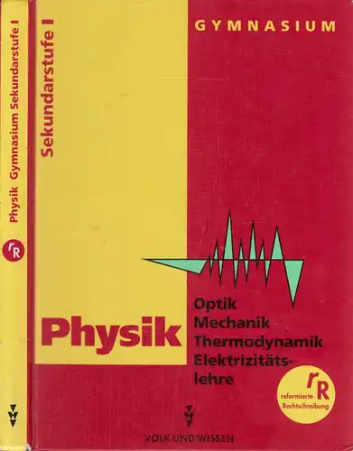 Physik Sekundarstufe I - Optik, Mechanik, Thermodynamik, Elektrizitätslehre