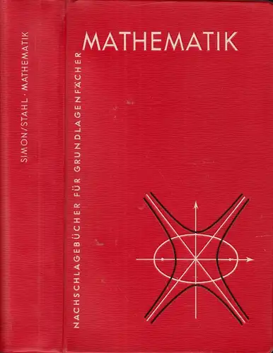 Mathematik - Nachschlagebücher für Grundlagenfächer Mit 508 Bildern und zahlreichen Beispielen