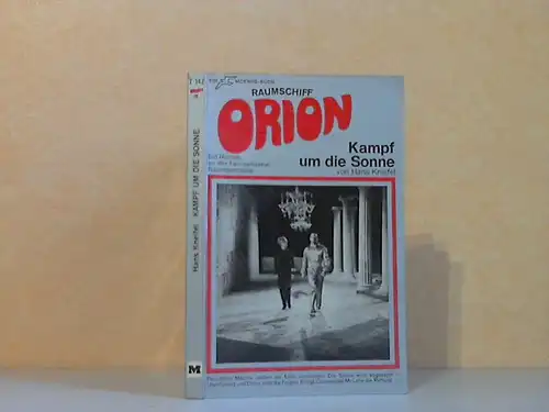 Raumschiff Orion - Kampf um die Sonne Zukunftsroman