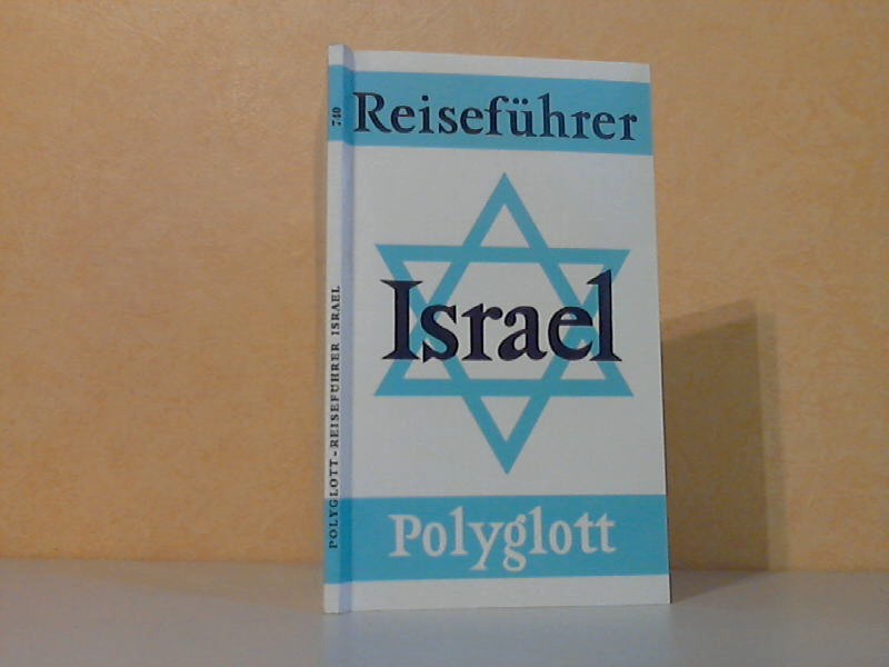 Polyglott Reiseführer Israel Mit 46 Illustrationen Sowie 40 Karten Und Plänen - 