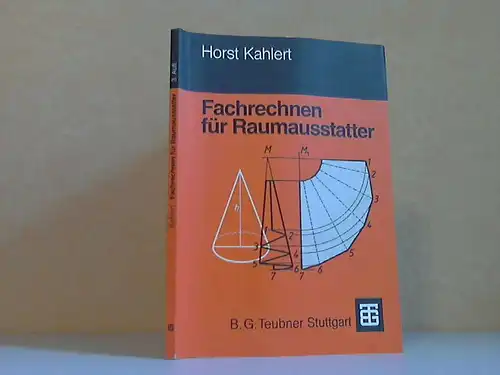 Fachrechnen für Raumausstatter mit 176 Bildern und Tabellen, 106 Beispielen und 821 Aufgaben