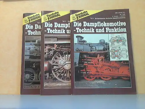 Eisenbahn Journal - Sonderausgabe: Die Dampflokomotive - Technik und Funktion - Erster, Zweiter und Vierter Teil 3 Zeitschriften