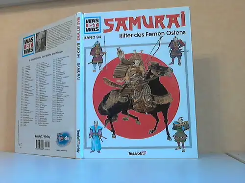 Was ist Was - Band 94: Samurai, Ritter des fernen Ostens Illustrationen von Dieter Heidenreich