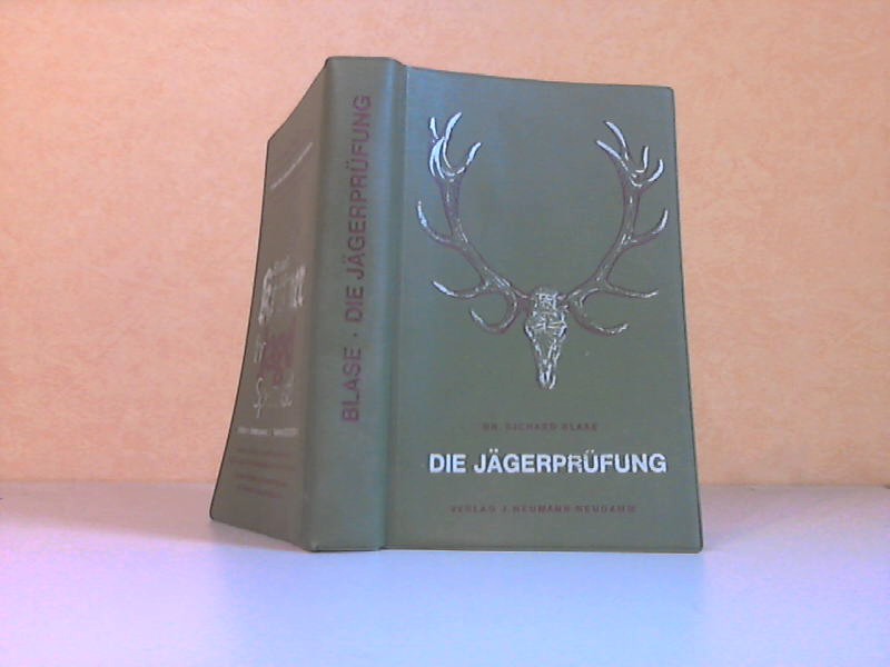 Die Jägerprüfung in Frage und Antwort - Ein Handbuch für Jäger mit 1800