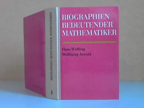 Wußing, Hans und Wolfgang Arnold