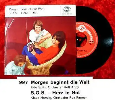 Single Udo Spitz: Morgen beginnt die Welt / Klaus Herwig: SOS Herz in Not /Tempo