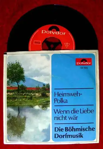 Single Böhmische Dorfmusik: Heimweh Polka (Polydor 54 103) D 1967