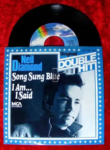 Single Neil Diamond: Song Sung Blue / I Am I Said