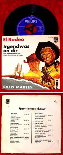 Single Sven Martin: El Rodeo / Irgendwas an dir (Philips 345 329 PF)