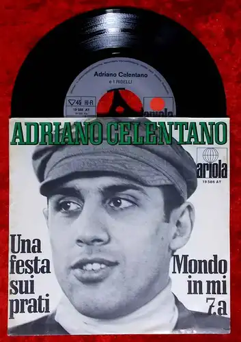 Single Adriano Celentano: Una Festa Sui Prati (Ariola 19 586 AT) D