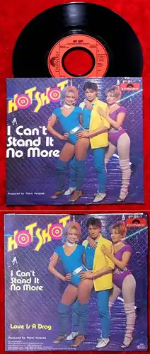 Single Hot Shot: I Can´t Stand it no more (Polydor 811 522-7) D 1983