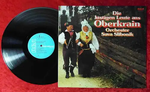 LP Orchester Sava Slibonik: Die lustigen Leute aus Oberkrain (RCA PJL-1-4041) D