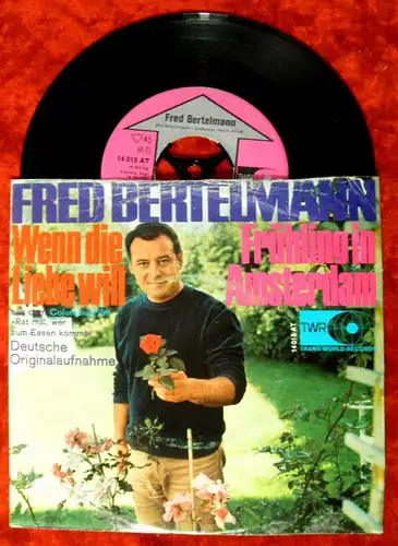 Single Fred Bertelmann: Wenn die Liebe will (TWR 14 015 AT) D 1967