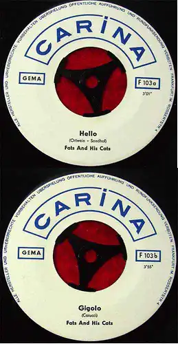 Single Fats & His Cats: Hello / Gigolo (Carina F 1036) D