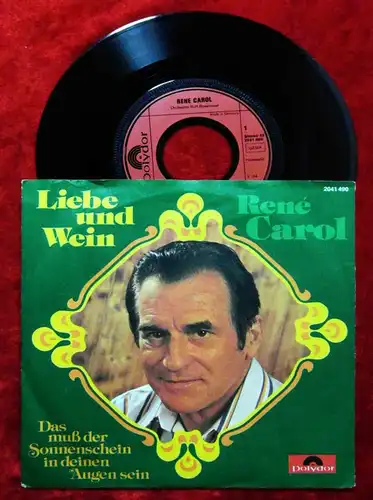 Single Rene Carol: Liebe und Wein  (Polydor 2041 490) D 1973