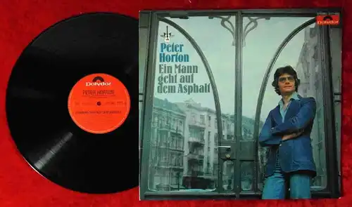 LP Peter Horton: Ein Mann geht auf dem Asphalt (Polydor 2371 682) D 1976
