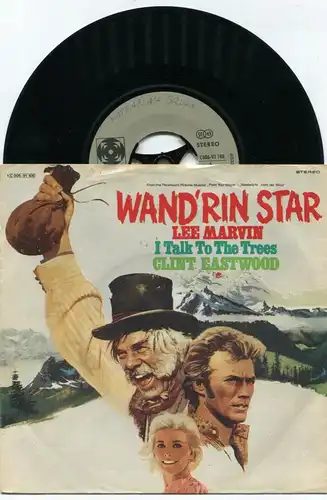 Single Lee Marvin: Wandrin´ Star / Clint Eastwood: I Talk to the Trees (D)