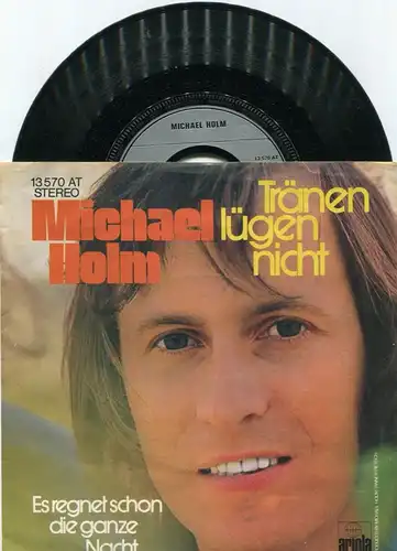 Single Michael Holm: Tränen lügen nicht (Ariola 13 570 AT) D