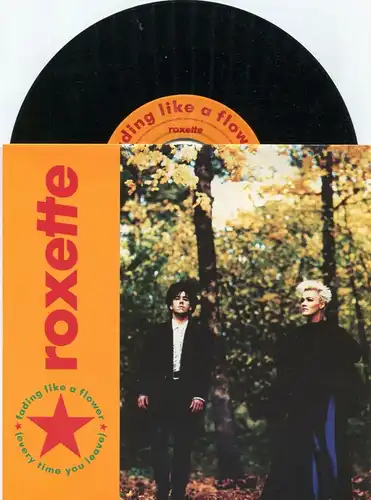 Single Roxette: Fading Like A Flower (EMI 1C 006-13 6404 7) D 1991