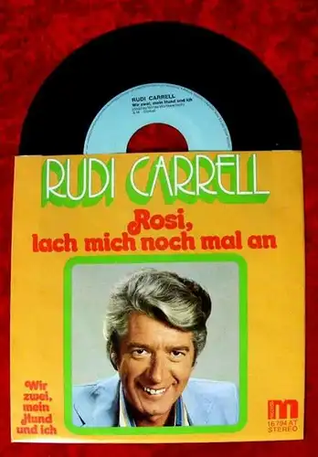 Single Rudi Carrell Rosi lach mich noch mal an
