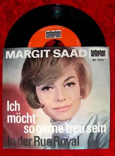 Single Margit Saad: Ich möcht so gerne treu sein / In der Rue Royal (Bellaphon)