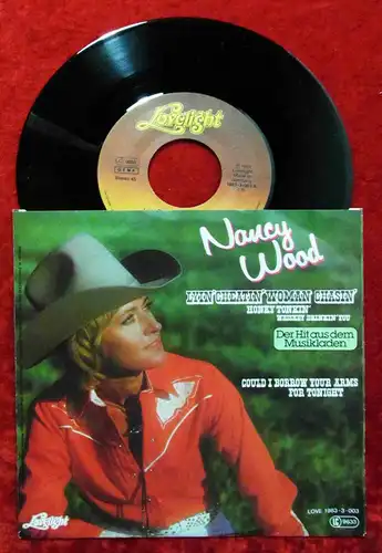 Single Nancy Wood: Livin´ Cheatin´ Woman Chasin´ (Lovelight 1983 -3-003) D