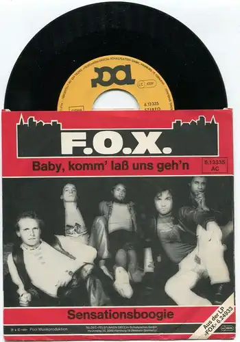 Single F.O.X.: Baby, komm lass uns gehn (Pool 613 335 AC) D 1981