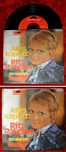 Single Rita Pavone. Alles kaputt (Polydor 2041 118) D 1970