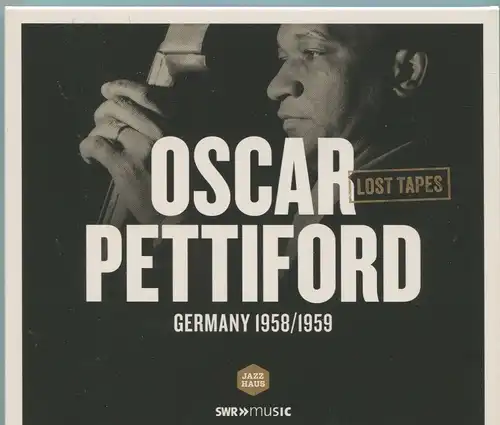 CD Oscar Pettiford: Lost Tapes Germany 1958/1959 (JazzHaus) 