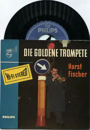 EP Horst Fischer: Die Goldene Trompete (Philips 760 002 PV Stereo) D 1959