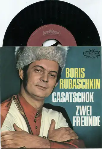 Single Boris Rubaschkin: Casatschok / Zwei Freunde (Intercord 241-02 N) D