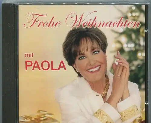 CD Paola: Frohe Weihnachten mit Paola (Sony) 2006