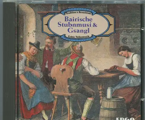 CD Bairische Stubenmusi & Gsangl  - Tradition & Brauchtum - Echte Volksmusik