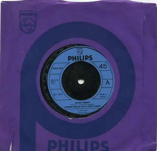 Single London Welsh Male Choir: Sloop John B. (Philips 6006 347) UK 1973